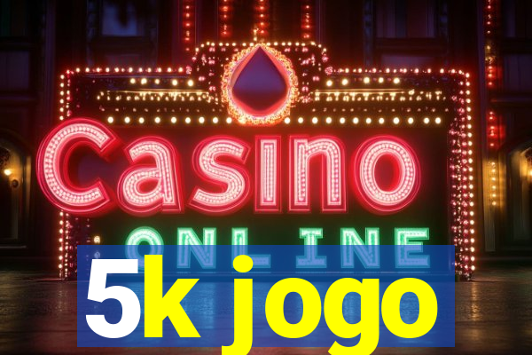 5k jogo